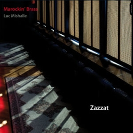 Image du média "ZAZZAT de MAROCKIN' BRASS / LUC MISHALLE"