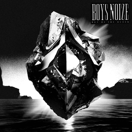 Image du média "OUT OF THE BLACK de BOYS NOIZE"