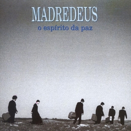 Image du média "O ESPIRITO DA PAZ de MADREDEUS"