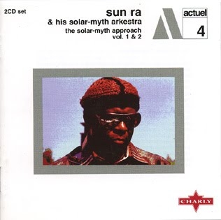 Couverture THE SOLAR-MYTH APPROACH, VOL.1 & 2 de Sun RA & HIS SOLAR-MYTH ARKESTRA