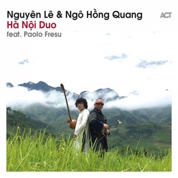 Image du média "HÀ NÔI DUO de Nguyên LÊ & NGÔ HÔNG QUANG FEAT. PAOLO FRESU"