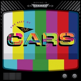 Image du média "MOVING IN STEREO (THE BEST OF) de THE CARS"