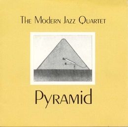 Image du média "PYRAMID de THE MODERN JAZZ QUARTET"