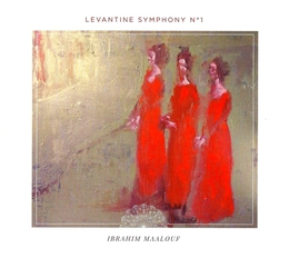 Image du média "LEVANTINE SYMPHONY N°1 de Ibrahim MAALOUF"