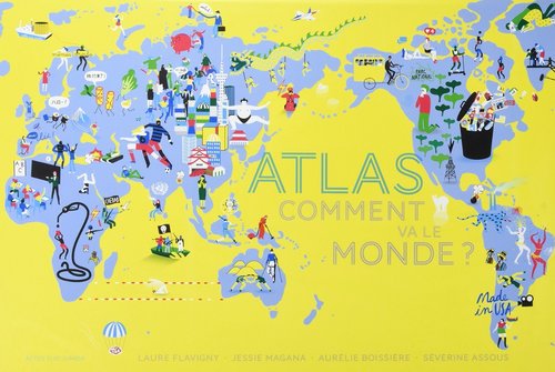 Atlas - comment va le monde ? - Actes sud junior