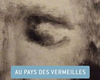 au pays des vermeilles