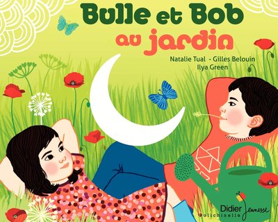 "Bulle et Bob au jardin" - éditions Didier jeunesse.jpg