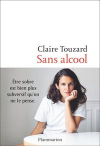 Claire Touzard - Sans alcool