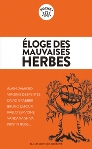 Éloge des mauvaises herbes - éditions Des liens qui libèrent