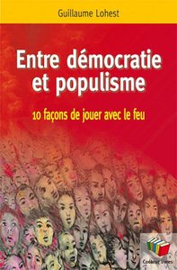 Entre démocratie et populisme Guillaume Lohest.jpg