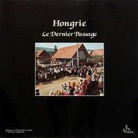 Hongrie - Le dernier passage - Ocora.jpg