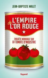 L'empire de l'or rouge Jean-Baptiste Malet