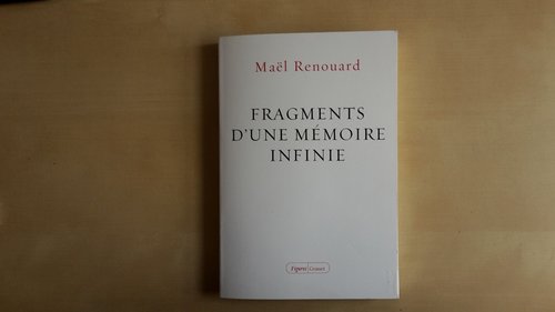 couverture du livre Fragments d'une mémoire infinie de Maël Renouard