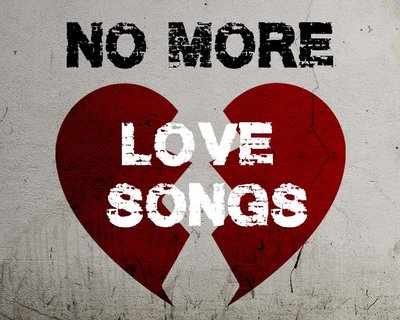 No More Love Songs.jpg