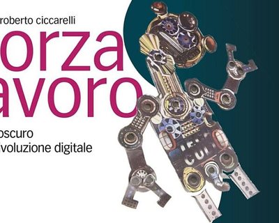 Roberto Ciccarelli Forza lavoro