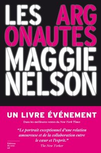 Les Argonautes  - Maggie Nelson