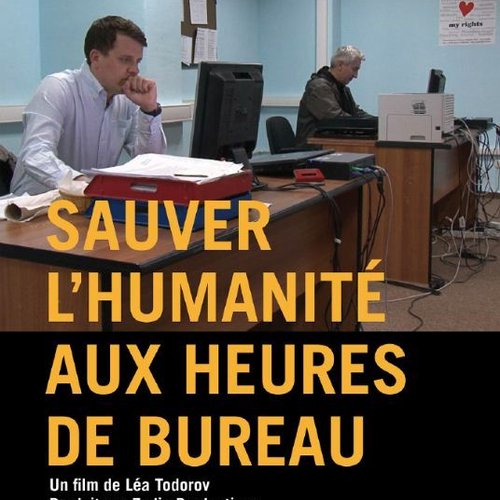 Projection-débat Le Cinéphage : « Sauver l’humanité aux heures de bureau » de Léa Todorov