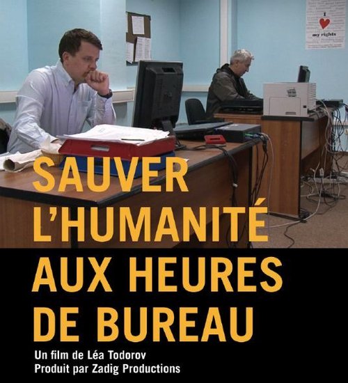 Projection-débat Le Cinéphage : « Sauver l’humanité aux heures de bureau » de Léa Todorov