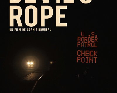 « La Corde du Diable », un film de Sophie Bruneau 