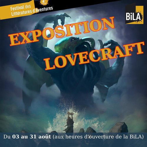 exposition Lovecraft - Bila - Louvain-la-Neuve