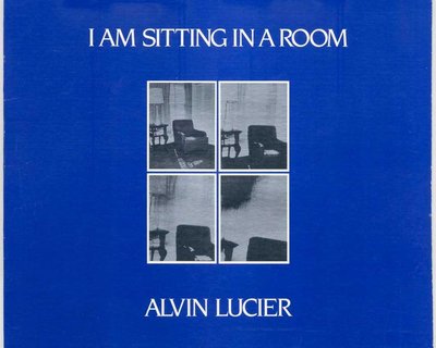 I am sitting in a room d'Alvin Lucier