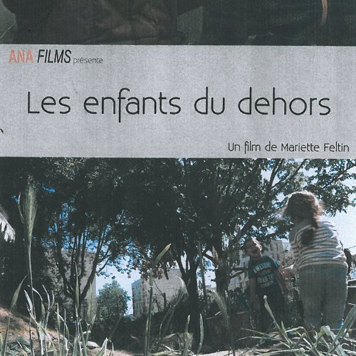 Les enfants du dehors