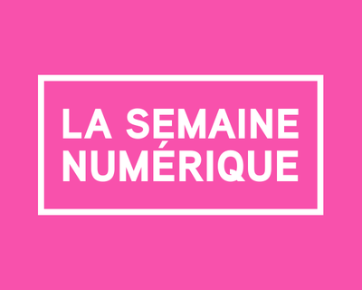 La Semaine Numérique 2018