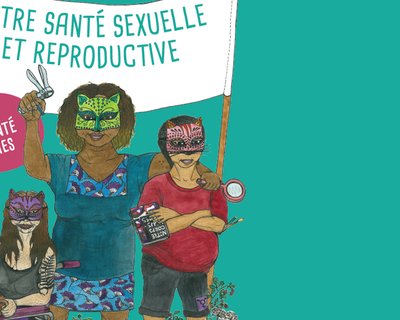 notre sante sexuelle et reproductive